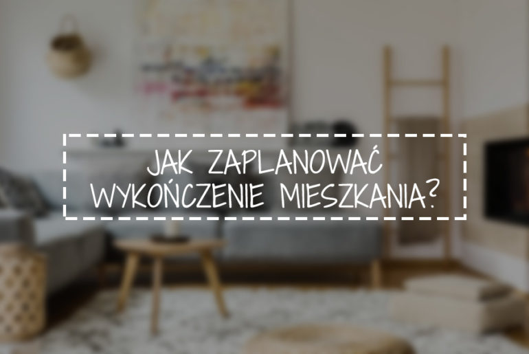 Planowanie Mieszkania Blog Majkpisze.pl
